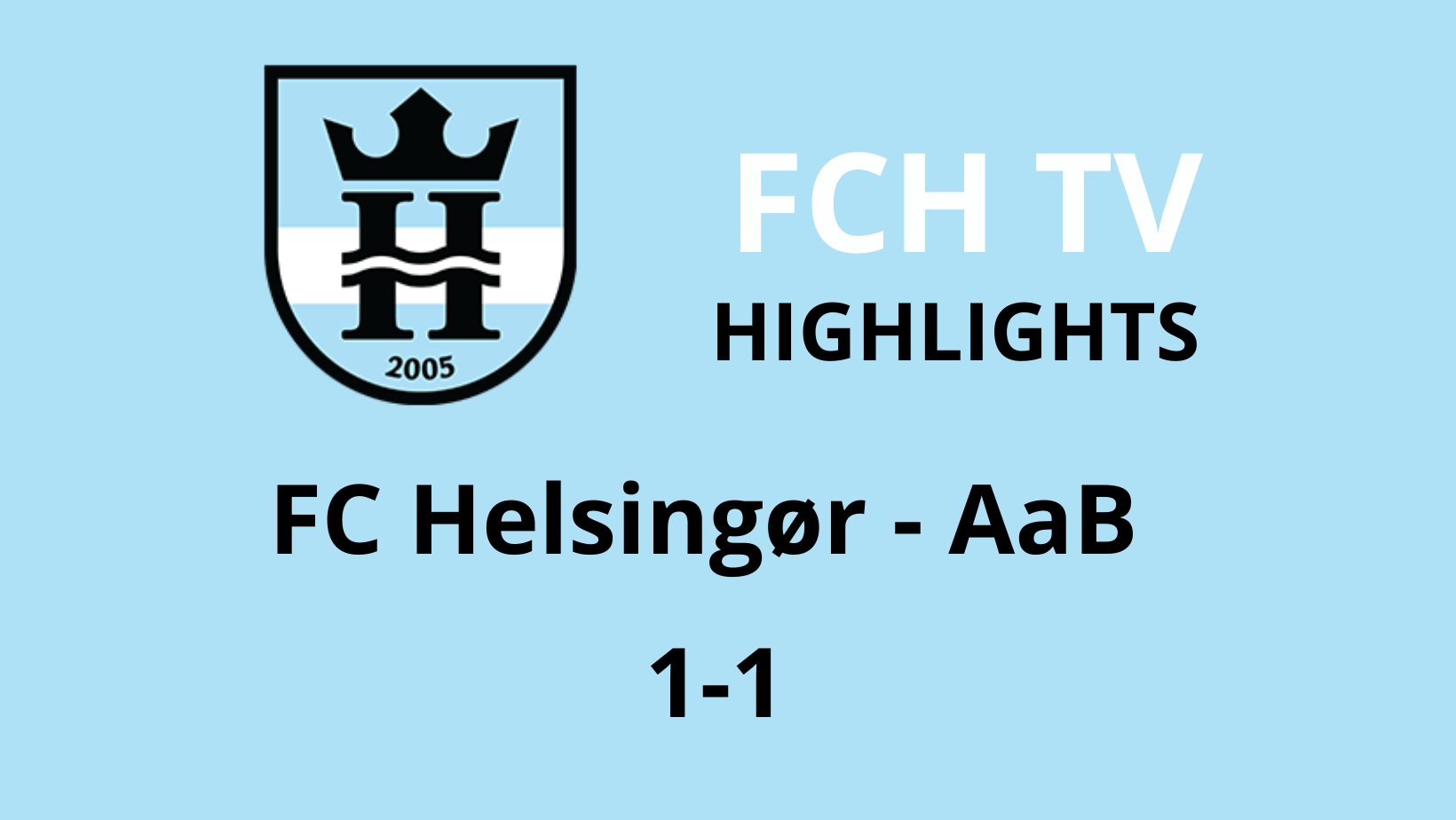 Highligths / FC Helsingør – AaB