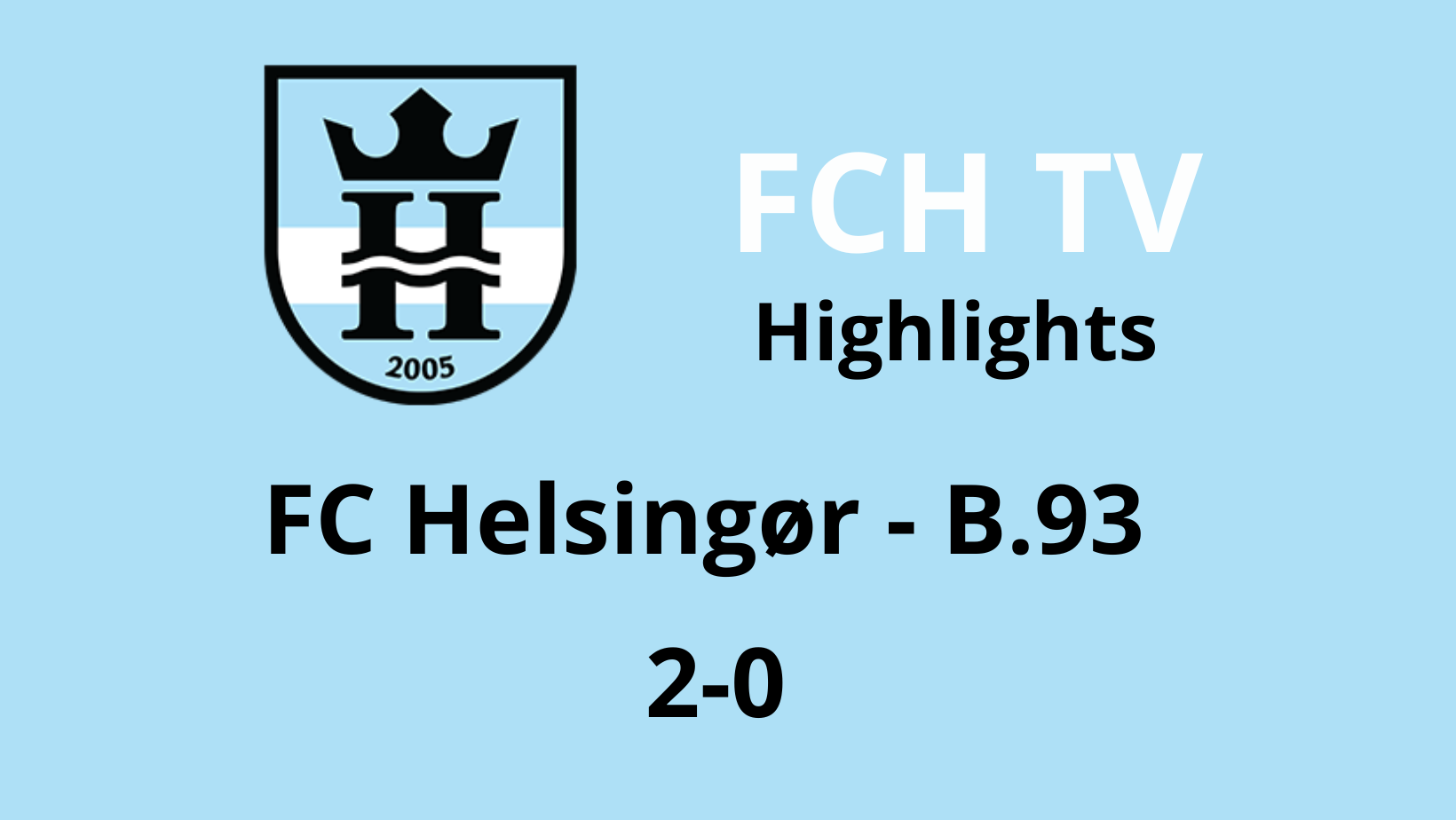 Highlights FC Helsingør – B.93