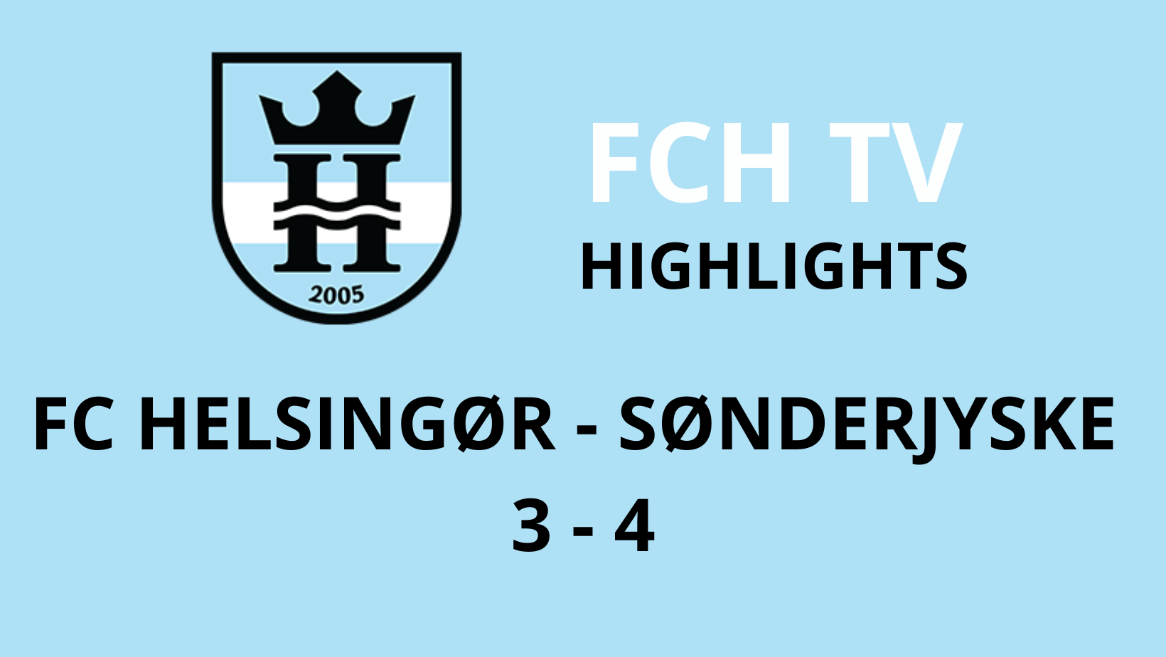 Highlights / FC Helsingør – Sønderjyske