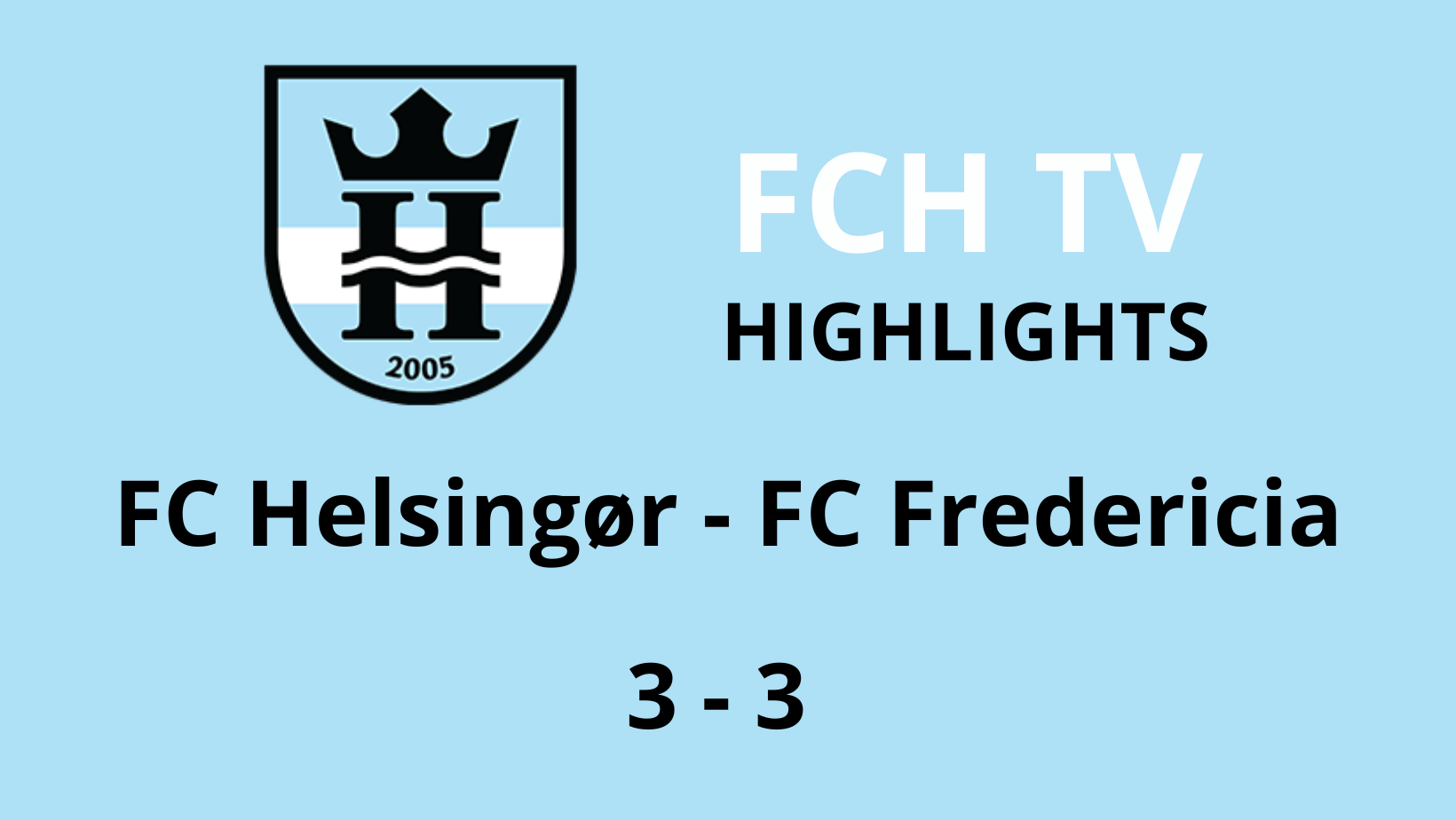 Highlights / FC Helsingør – FC Fredericia