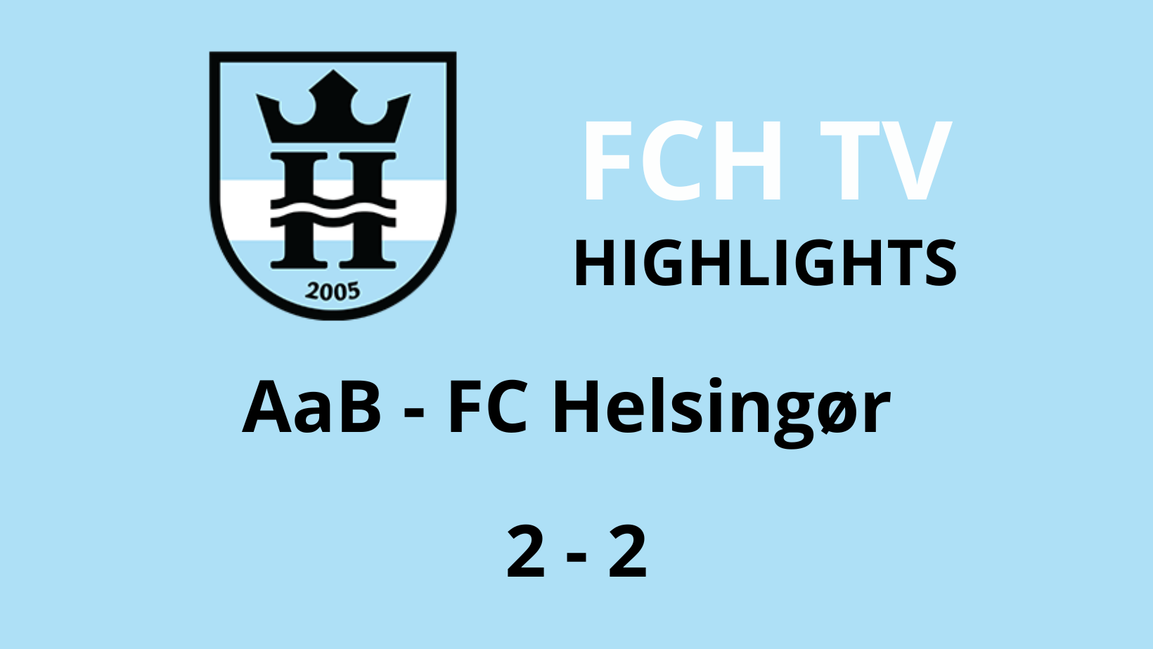 Highlights / AaB-FC Helsingør / 2-2